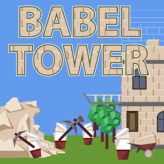 Babel Tower Babel Tower