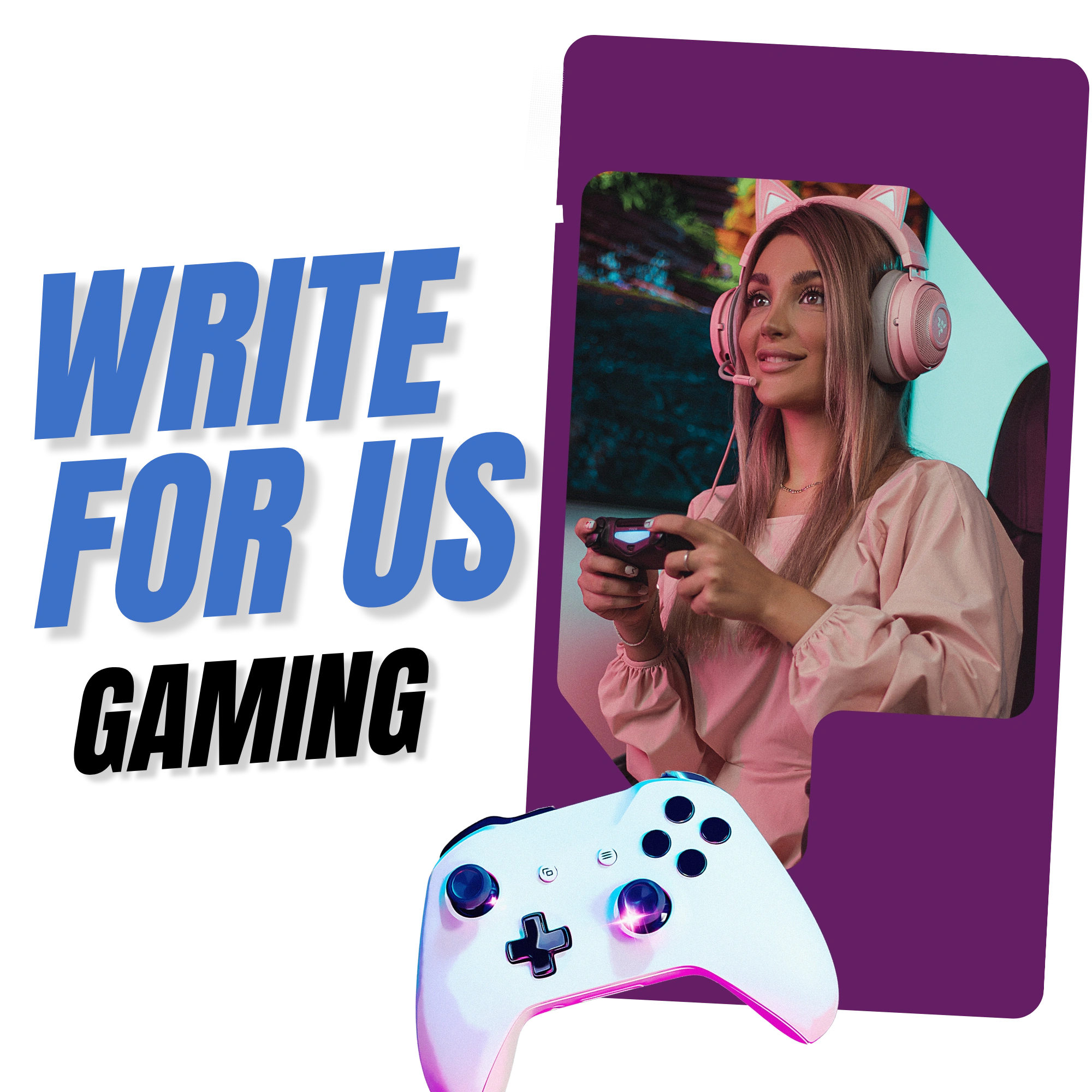 Write For Us Gaming