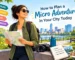 How to Plan a Micro Adventure in Your City Today